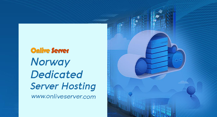 Best Dedicated Server Norway